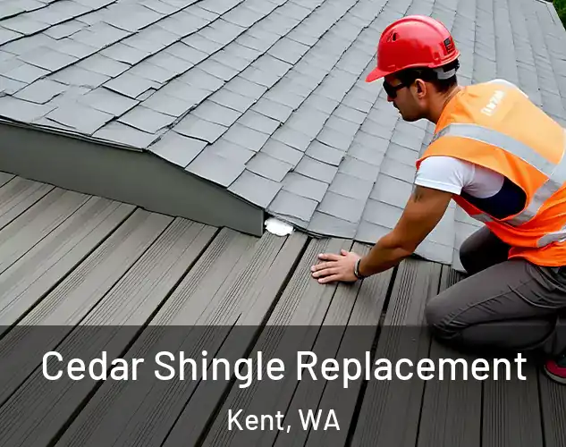  Cedar Shingle Replacement Kent, WA