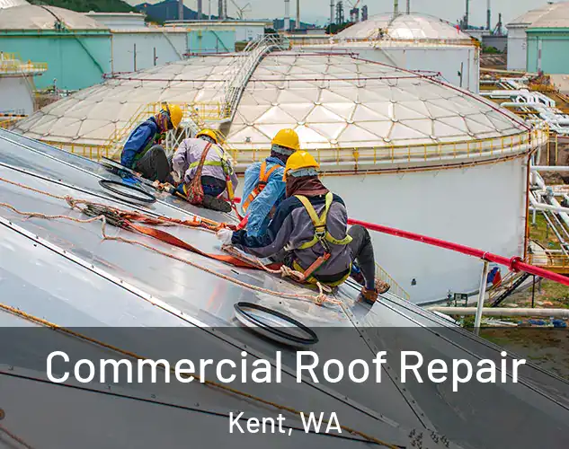  Commercial Roof Repair Kent, WA