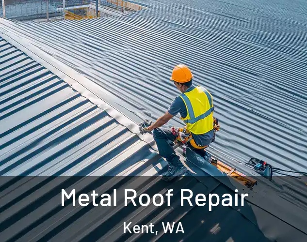  Metal Roof Repair Kent, WA