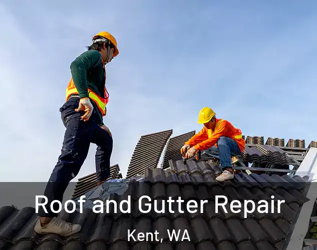  Roof and Gutter Repair Kent, WA