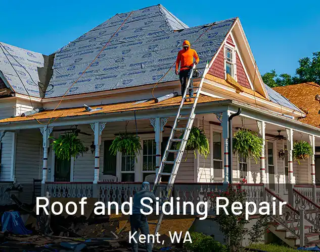  Roof and Siding Repair Kent, WA