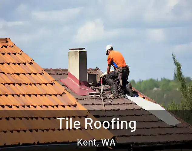  Tile Roofing Kent, WA