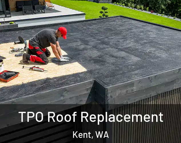  TPO Roof Replacement Kent, WA