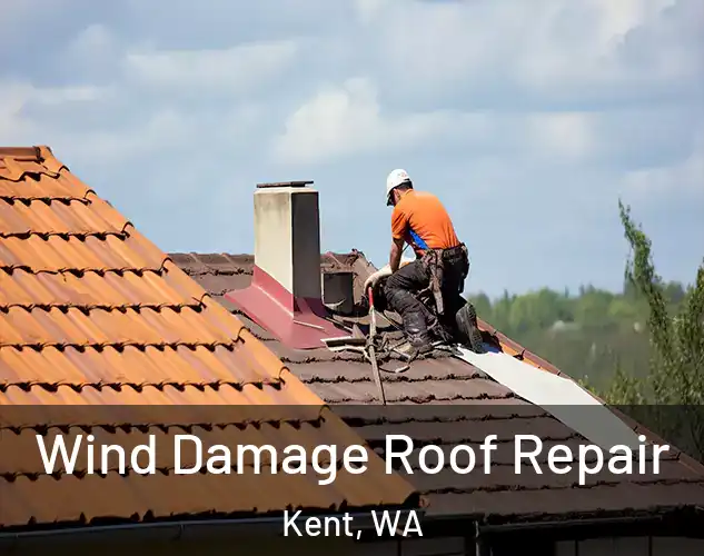  Wind Damage Roof Repair Kent, WA